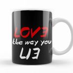 Baskı Dükkanı KB8677 Gift Love The Way You Lie Porselen Kupa Bardak