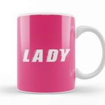 Baskı Dükkanı Lady Slogan Kupa