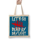 Baskı Dükkanı Lets Go Dead By Daylıght Bez Uzun Saplı Krem Rengi Çanta