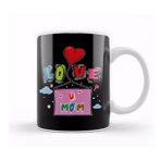 Baskı Dükkanı Love You Mom Anneler Günü Kupa