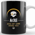 Baskı Dükkanı Mccree Justice Aint Gonna Dispense Itself Overwatch Kupa