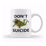 Baskı Dükkanı Meme Don't Kermit Suicide Kupa