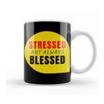 Baskı Dükkanı Mental Health Stressed But Always Blessed Kupa
