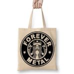 Baskı Dükkanı Metal Forever Bez Çanta