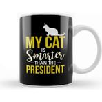 Baskı Dükkanı My Cat Is Smarter Than The President Funny Cat Kupa