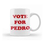 Baskı Dükkanı Napoleon Dynamite Vote For Pedro Kupa