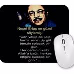 Baskı Dükkanı Neşet Ertaş Söz 03 Mouse Pad