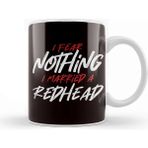 Baskı Dükkanı Nothing Fear Married Redhead Ginger Wife Red Orange Haired Kupa