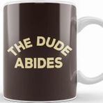 Baskı Dükkanı Porselen Beyaz Big Lebowski The Dude Abides Kupa Bardak