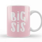 Baskı Dükkanı Sister Big Sis Slogan Kupa