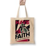 Baskı Dükkanı Star Wars Have Faith in the Empire Bez Çanta
