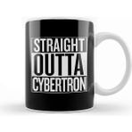 Baskı Dükkanı Straight Outta Cybertron Transformers White Kupa