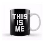 Baskı Dükkanı The Greatest Showman This Is Me Bold Text Beyaz 330 ml Porselen Kupa Bardak