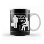 Baskı Dükkanı The Office That's What She Said 01 Porselen Beyaz Kupa Bardak