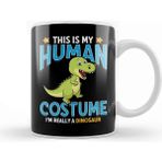 Baskı Dükkanı This Is My Human Costume I M Really A T Rex Kupa