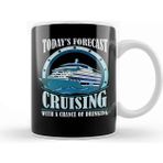 Baskı Dükkanı Todays Forecast Cruising With A Chance Of Drinking Porselen Beyaz Kupa Bardak