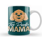 Baskı Dükkanı Toy Poodle Mama Kupa Bardak
