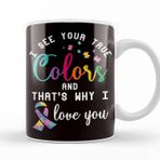 Baskı Dükkanı True Autism Colors Autistic Awareness Ribbon Special Needs Porselen Beyaz Kupa Bardak