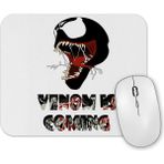 Baskı Dükkanı Venom is Coming Mouse Pad