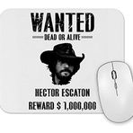 Baskı Dükkanı Wanted Hector Escaton Mouse Pad