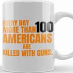 Baskı Dükkanı Wear Orange Every Day More Than 100 Amerıcans Are Kılled Wıth Guns Beyaz Porselen Kupa Bardak