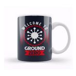 Baskı Dükkanı Welcome To Ground Zero Beyaz Porselen Kupa Bardak