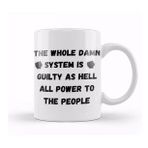 Baskı Dükkanı Whole Damnsystem Hell Power People Ma’khia Bryant Kupa Bardak