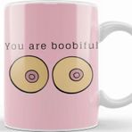 Baskı Dükkanı You Are Boobiful Boobs Job Kupa