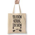 Baskı Dükkanı You Know Nothing Jon Snow Bez Çanta