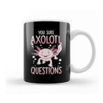 Baskı Dükkanı You Sure Axolotl Questions Walking Fish Pun Kupa