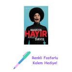 Baskıya Hayır - Angela Davis + Renkli Fosforlu Kalem