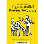 Başlangıç Seviyesi Piyano Eşlikli Keman Parçaları - Alper Tunga Özcan