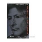 BAŞLANGIÇLAR-NIYET VE YÖNETİM - EDWARD W. SAID