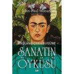 Başlangıçtan Bugüne Sanatın Öyküsü - John Paul