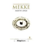Başlangıçtan Günümüze Mekke - Martin Lings