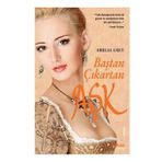 BAŞTAN ÇIKARTAN AŞK - AMELIA GREY