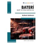 Bateri Basit ve Etkili Metod İle / Burak Burhan / Mavi Nefes Yayınları / 9786258504279