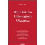 Batı Hukuku Geleneğinin Oluşumu - Doğan Kütükçü