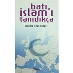 BATI İSLAM´I TANIDIKÇA - MUHSIN İLYAS SUBAŞI