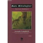 BATI MITOLOJISI TANRININ MASKELERI - JOSEPH CAMPBELL
