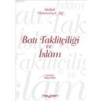 Batı Taklitçiliği ve İslam - Muhammed Atıf Hoca - Yalçın Eren