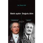Batılı Aydın, Doğulu Alim - Özber Can