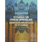 Batılılaşan İstanbulun Ermeni Mimarları - Hasan Kuruyazıcı