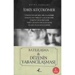 Batılılaşma Ve Düzenin Yabancılaşması İdris Küçükömer Profil Kitap