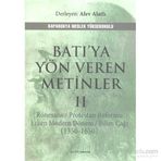 Batı’ya Yön Veren Metinler 2 - Alev Alatlı