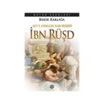 Batı’yı Aydınlatan İslam Düşünürü İbn Rüşd - Prof. Dr. Bekir Karlığa