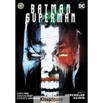 Batman / Superman 5 Gerçekler Acıdır - Greg Pak