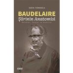 Baudelaire Şiirinin Anatomisi - Sadık Türkoğlu
