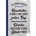 Bauleiter Notizbuch: Geschenk für Bauleiter Buch A5 liniert ein Dankeschön für beste Bauleitung praktisches Notizheft Danke für Hilfe beim Hausbau von Bauherr für Männer am Bau und Architekten