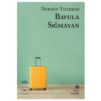 Bavula Sığmayan - Nermin Yıldırım